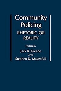 Community Policing: Rhetoric or Reality (Paperback, Revised)