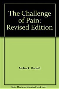 The Challenge of Pain (Paperback, Revised)