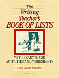 The Writing Teachers Book of Lists (Paperback)