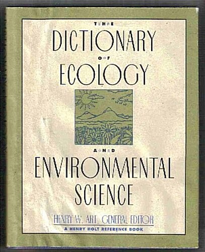 The Dictionary of Ecology and Environmental Science (Hardcover, 1st)