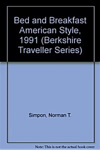 Bed and Breakfast American Style, 1991 (Paperback)