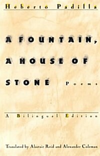 A Fountain, a House of Stone (Paperback, Reprint)