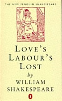 Loves Labours Lost (Paperback, Reprint)