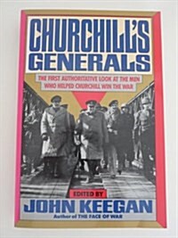 Churchills Generals (Paperback, 1st)