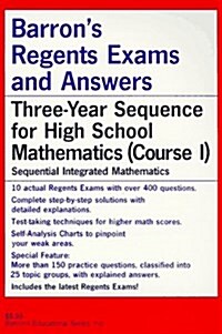Barrons Regents Exams and Answers Sequential Math Course I (Paperback, Reissue)