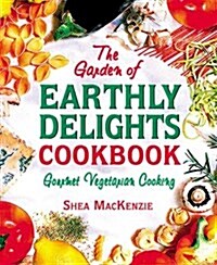 The Garden of Earthly Delights Cookbook (Paperback)