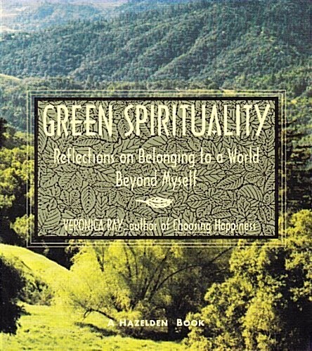 Green Spirituality (Paperback, Reprint)