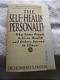 The Self-Healing Personality (Paperback, Reprint)
