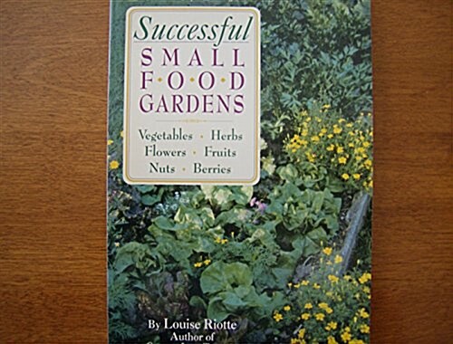 Successful Small Food Gardens (Paperback)