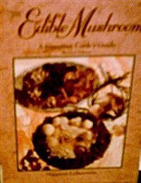 The Edible Mushroom (Paperback, Revised)