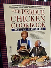 The Purdue Chicken Cookbook (Paperback, Reprint)