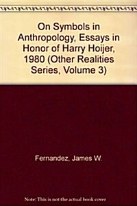On Symbols in Anthropology: Essays in Honor of Harry Hoijer (Paperback)