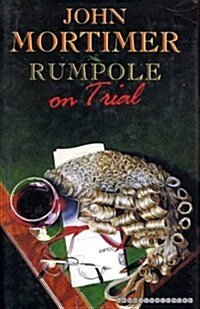 Rumpole on Trial (Hardcover)