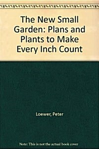 The New Small Garden (Paperback)