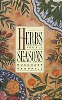 Herbs for All Seasons (Hardcover)