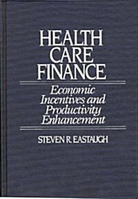 Health Care Finance (Paperback)