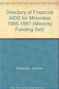 Directory of Financial AIDS for Minorities 1995-1997 (Hardcover)