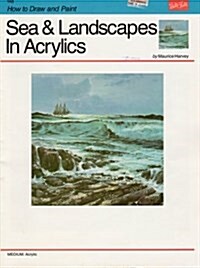 Seascapes & Landscapes in Acrylics (Paperback)