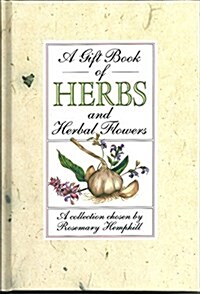 A Gift Book of Herbs and Herbal Flowers (Hardcover)