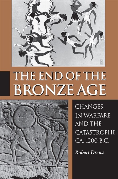 The End of the Bronze Age (Hardcover)
