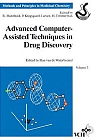 Advanced Computer-Assisted Techniques in Drug Discovery (Hardcover)