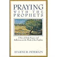 Praying With the Prophets (Paperback)