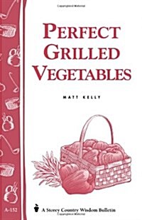Perfect Grilled Vegetables (Paperback)