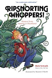 Ripsnorting Whoppers (Hardcover)