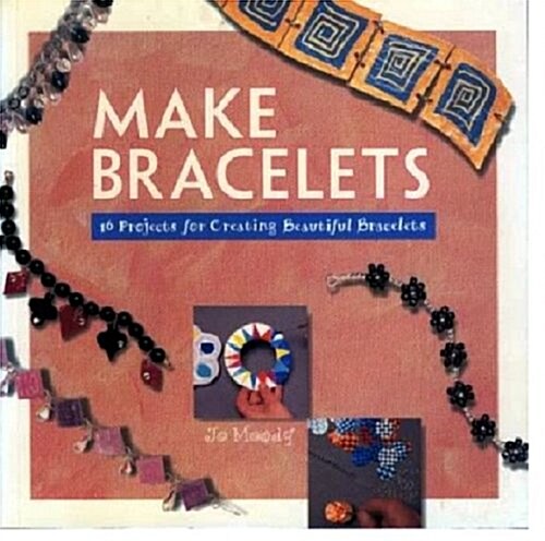 Make Bracelets (Paperback)