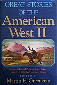 Great Stories of the American West II (Hardcover)