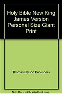 Holy Bible New King James Version Personal Size Giant Print (Hardcover, Large Print)