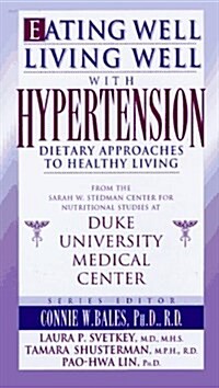 Eating Well, Living Well With Hypertension (Hardcover)