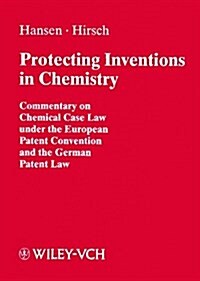 The Protection of Chemical Inventions (Hardcover)