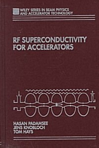 Rf Superconductivity for Accelerators (Hardcover)