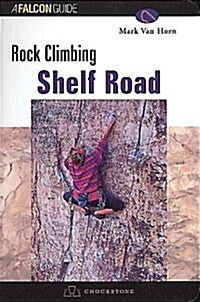 Rock Climbing Shelf Road (Paperback, Revised)