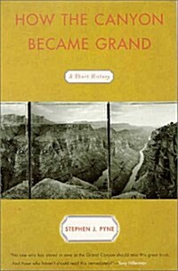 How the Canyon Became Grand (Hardcover)