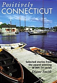 Positively Connecticut (Paperback)