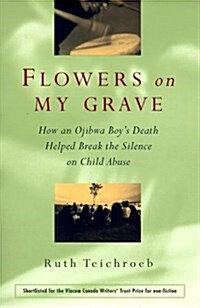 Flowers on My Grave (Paperback)