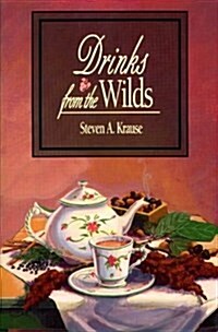 Drinks from the Wilds (Paperback)