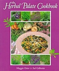 The Herbal Palate Cookbook (Paperback)