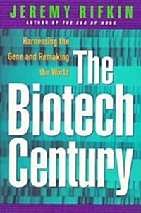 The Biotech Century (Hardcover)