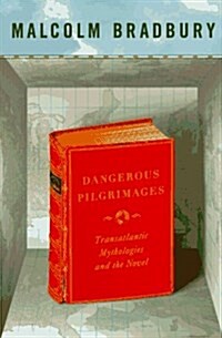 Dangerous Pilgrimages (Hardcover)