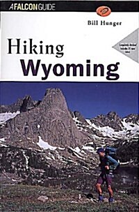 Hiking Wyoming (Paperback, Revised, Updated)