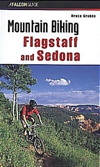 Mountain Biking Flagstaff and Sedona (Paperback, 1st)