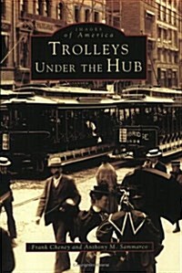 Trolleys Under the Hub (Paperback)