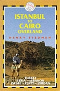 Istanbul to Cairo Overland (Paperback)