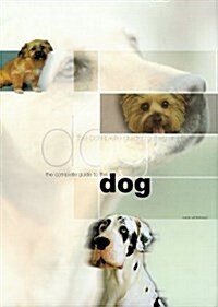 The Complete Guide to the Dog (Hardcover)