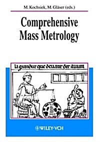 Comprehensive Mass Metrology (Hardcover)