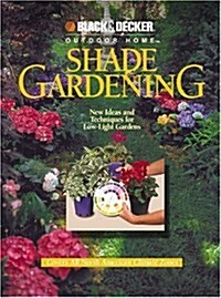 Shade Gardening (Paperback)