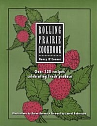 Rolling Prairie Cookbook (Paperback)